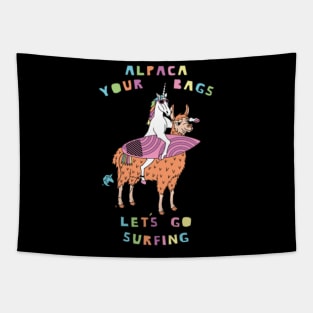 Alpaca Your Bags Let s Go Surfing Unicorn Tapestry