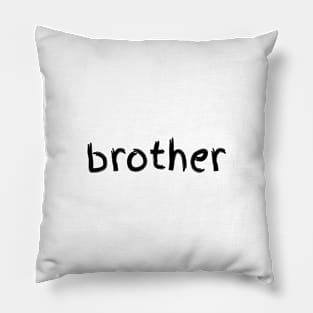 Brother (Black Font) - Hulk Hogan Pillow