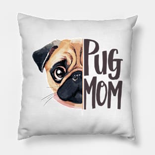 Pug Mom Cute Canine Lover Funny Adorable Dog Lover Pillow