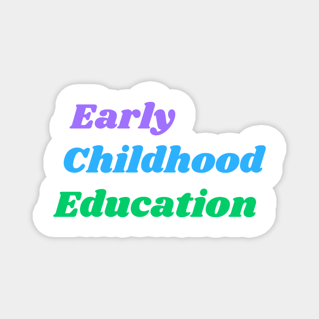 early childhood education Magnet by KhalidArt