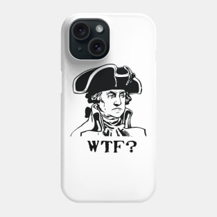 George Washington WTF? Phone Case