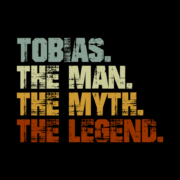 Tobias The Man The Myth The Legend by designbym