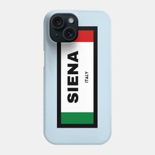 Siena City in Italian Flag Phone Case