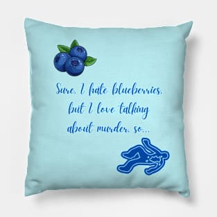 Blueberries & Murder Pillow