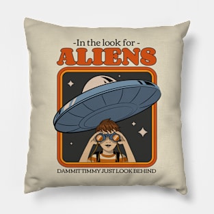 in the look for aliens Pillow