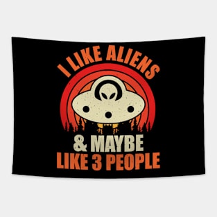 I like aliens and maybe like 3 people Tapestry