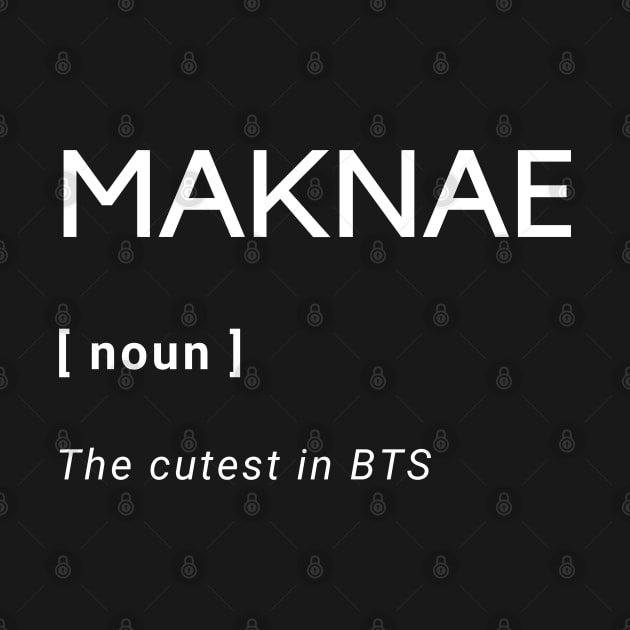 MAKNAE MEANING by BTSKingdom