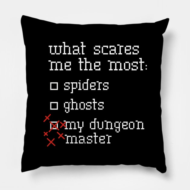 What scares me the most Pillow by Domichan