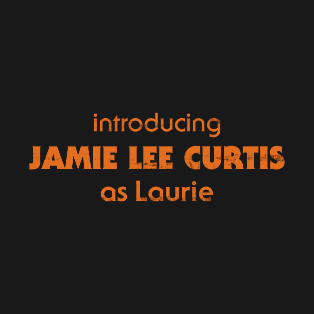 Introducing Jamie Lee Curtis as Laurie - HALLOWEEN by m31media