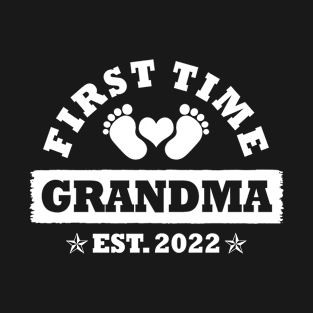 First Time Grandma Est 2022 Funny New Grandma Gift T-Shirt