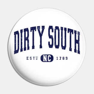 Dirty South North Carolina Arch Distressed Vintage print Pin