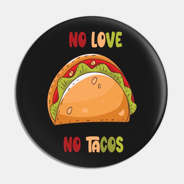 no love no tacos Pin by sineyas