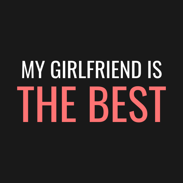 The Best Girlfriend Girlfriend Gifts Kids TShirt TeePublic