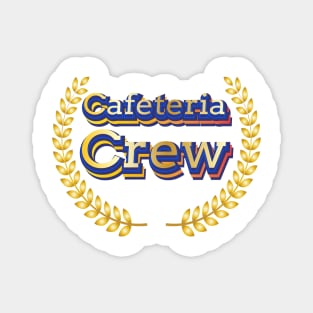 Cafeteria Crew | School Volunteer Magnet