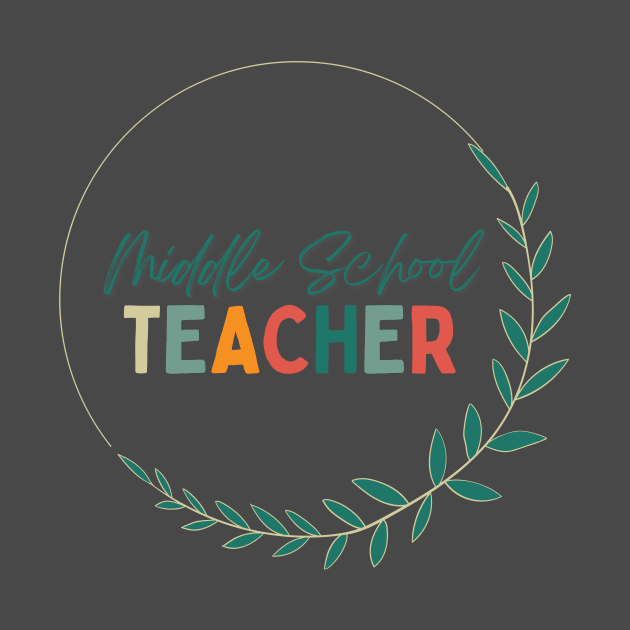 Middle School Teacher Shirt by Blue Raccoon Creative