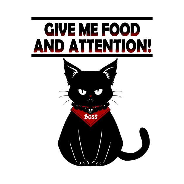 CAT GIVE ME FOOD AND ATTENTION by gattoshou