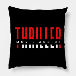Thriller movie addict red and white typography design Pillow