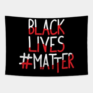 Black lives matter don't breath T shirt Tapestry