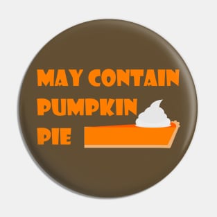 Lispe May Contain Pumpkin Pie Pin