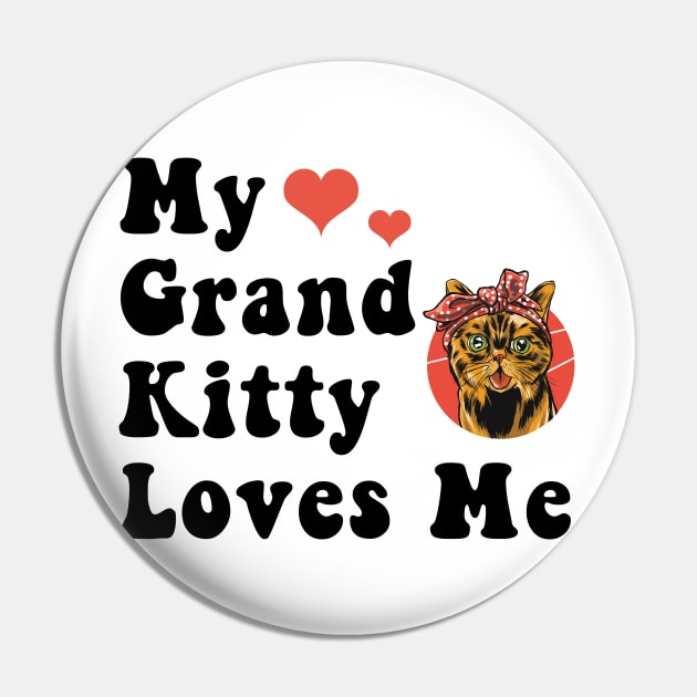 My Grand Kitty Loves Me Grandma of Cats Social Distancing Animal Pet Lover gifts Pin by gillys