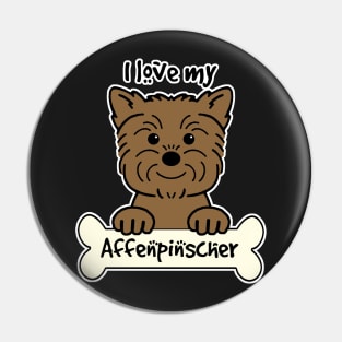 I Love My Affenpinscher Pin