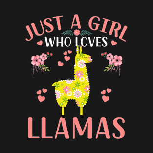 Just A Girl Who Loves Llamas T-Shirt