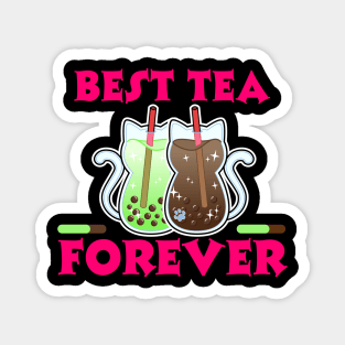 Best Tea Forever - Bubble Tea Magnet