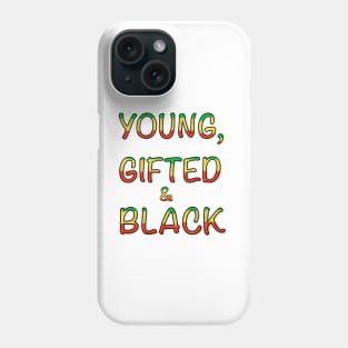 Young gifted and black words  - Rasta colours Colors distressed pattern white background Phone Case