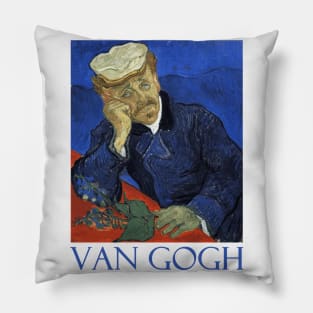 Portrait of Dr. Gachet by Vincent van Gogh Pillow