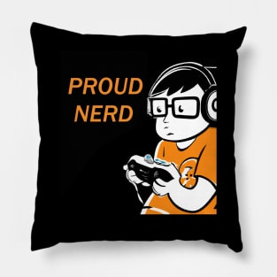 Proud Nerd Gaming Quote Pillow