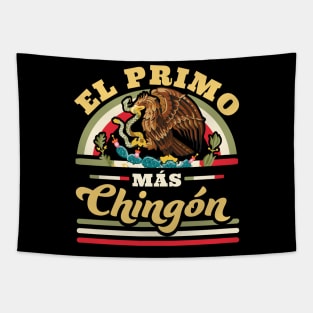 El Primo Mas Chingon Tapestry