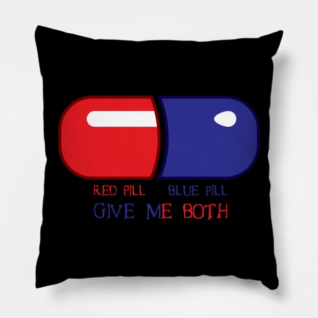 Red Pill or Blue Pill or Both Pillow by MonkeyBusiness