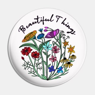 beautiful things Pin