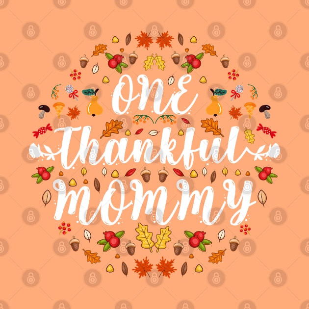 One Thankful Mommy by OFM