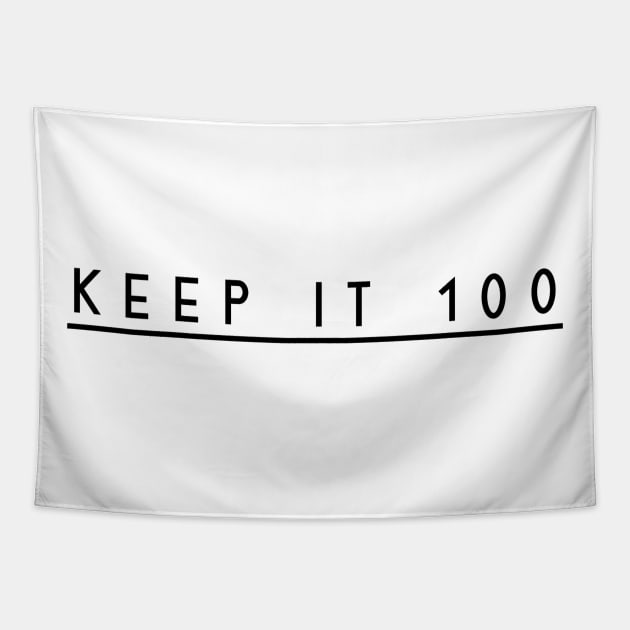 keep it 100 Tapestry by GMAT