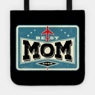 Best Mom Ever Tote