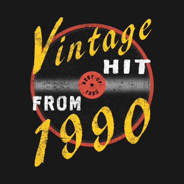 Vintage Hit From 1990 Cool 30th Birthday Gift by FrontalLobe