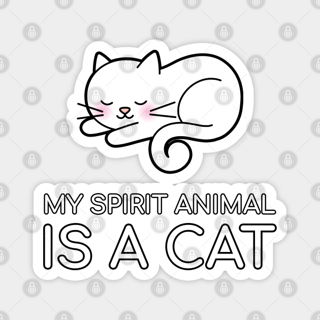 My Spirit Animal Is A Cat Cat TeePublic