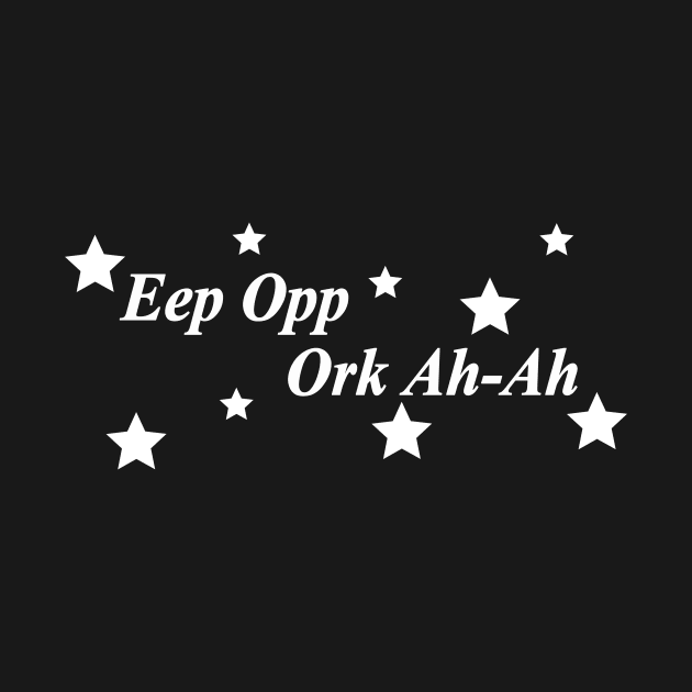 eep opp ork ah ah i love you by NotComplainingJustAsking