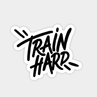 Train Hard Magnet