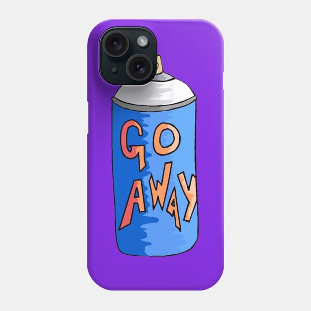 GO AWAY...subtle I know, but When you don't want to just say it lol Phone Case by Keatos