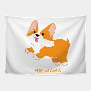 Fur Mama Corgi Tapestry