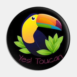 Yes! Toucan Pin