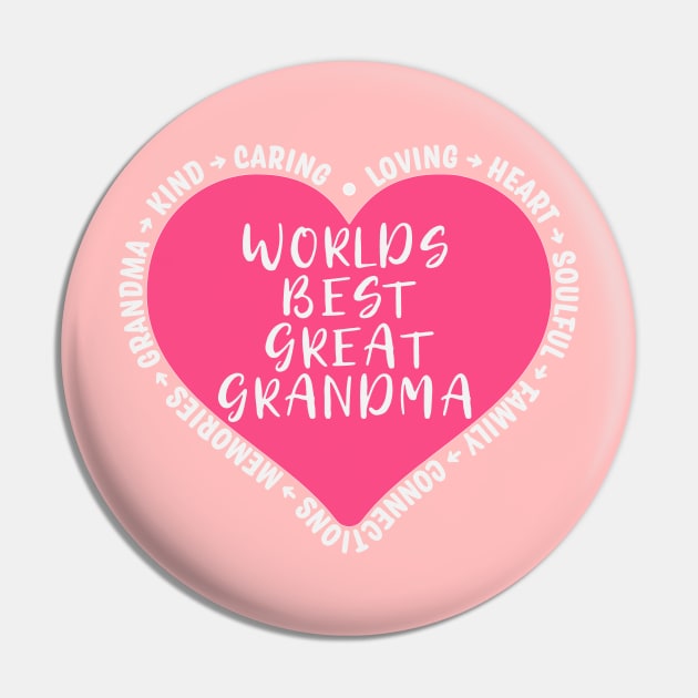 Worlds Best Great Grandma Pin by Rosemarie Guieb Designs