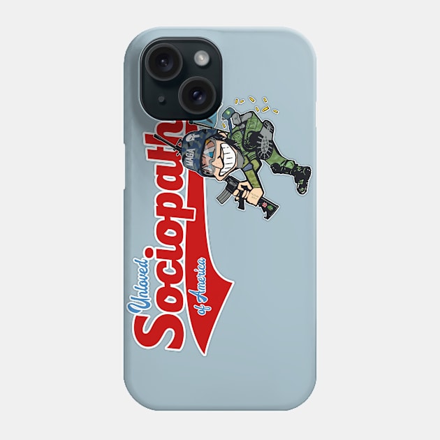 Unloved Sociopaths Phone Case by Shelf Life Clothing II