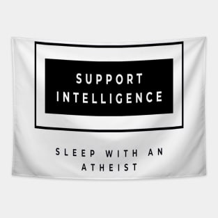 Support intelligence sleep with an atheist Tapestry