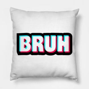 bruh Pillow