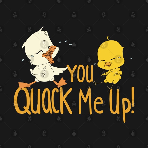 Duckling and Chick Laughing Funny Pun You Quack Me Up by Character Alley