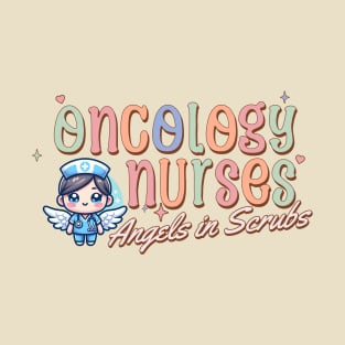 Angels in Scrubs: Oncology Nurses T-Shirt