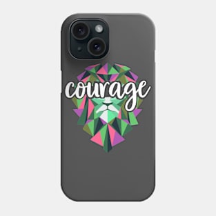 Courage Phone Case